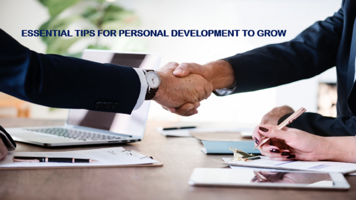 5 Essential Tips For Personal Development To Grow!