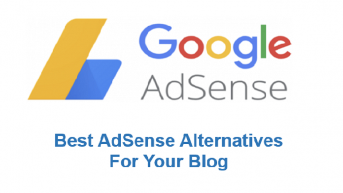 Best Google AdSense Alternatives For Blog and Website