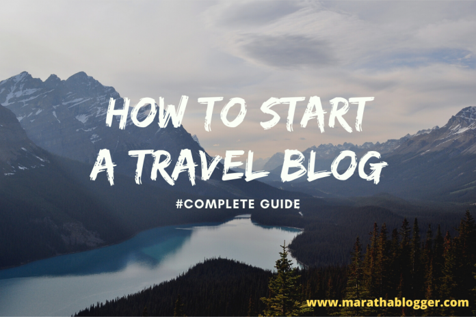 How to start a Travel Blog