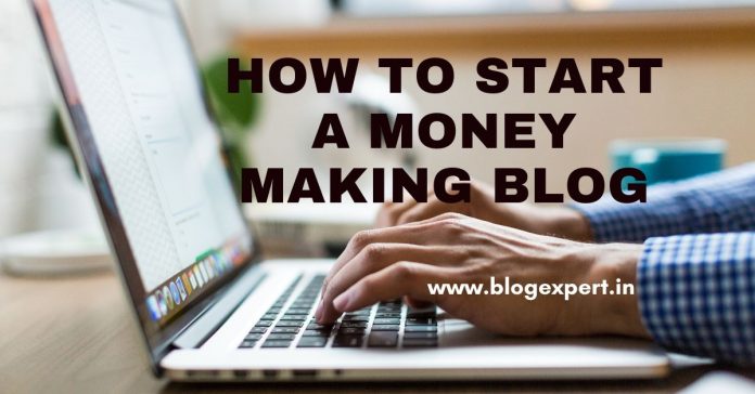 How to start a money making blog