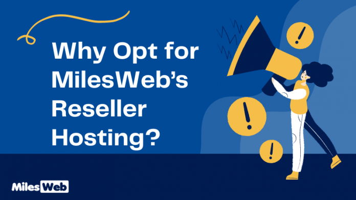 MilesWeb’s Reseller Hosting